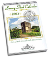 Luxury Shed Calendar 2003